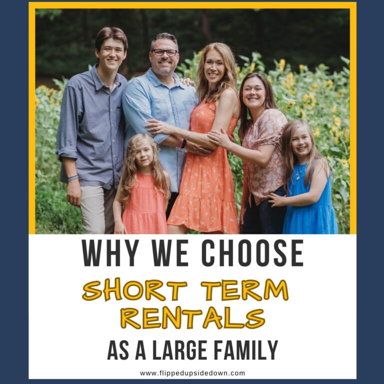 featured image of family in the top of a pic and text banner underneath why we choose short term rentals as a large family